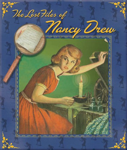 The Lost Files of Nancy Drew by Carolyn Keene