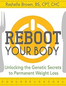 Reboot Your Body: Unlocking the Genetic Secrets to Permanent Weight Loss