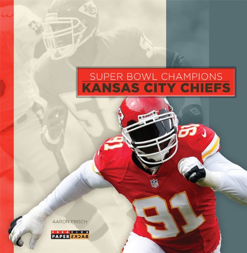 Super Bowl Champions: Kansas City Chiefs