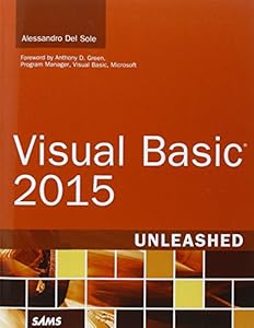 Visual Basic 2015 Unleashed by Alessandro Del Sole