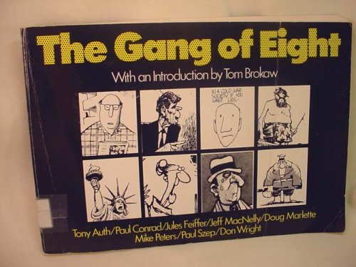 The Gang of Eight by tom-brokaw