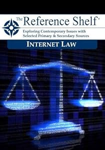Internet Law (Reference Shelf, 92-4)