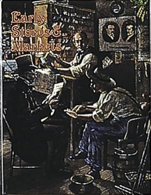 Early Stores and Markets (Early Settler Life)