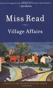 Village Affairs (The Fairacre Series #13)