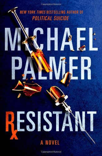 Resistant by Michael Palmer