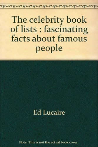 Celebrity Book of Lists by Ed Lucaire