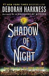 Shadow of Night: A Novel