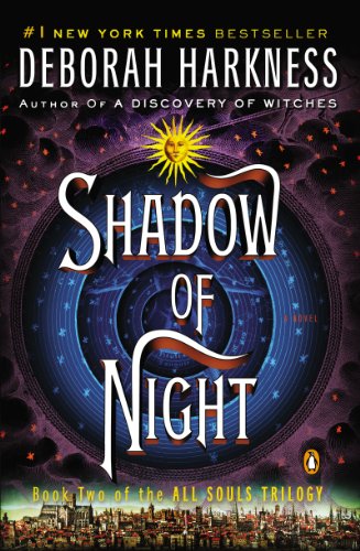 Shadow of Night: A Novel by Deborah Harkness
