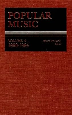 Popular Music: 1980-1984 : An Annotated Index of American Popular Songs (POPULAR MUSIC (GALE RES))