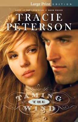 Taming the Wind (Land of the Lone Star)