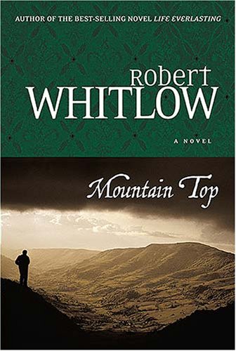 Mountain Top by Robert Whitlow