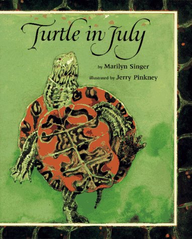 Turtle in July by Marilyn Singer