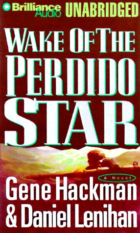 Wake of the Perdido Star (Nova Audio Books) by Gene Hackman