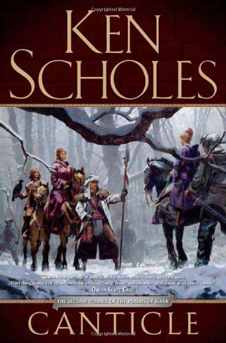 Canticle by Ken Scholes