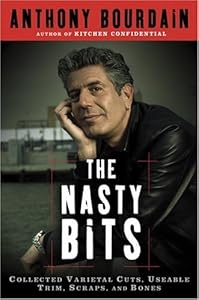 The Nasty Bits: Collected Varietal Cuts, Usable Trim, Scraps, and Bones