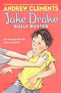 Jake Drake, Bully Buster by Andrew Clements