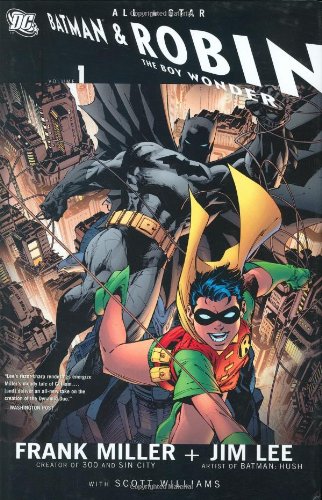 All-Star Batman & Robin, The Boy Wonder, Vol. 1 by Frank Miller
