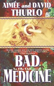 Bad Medicine: An Ella Clah Novel (Ella Clah Novels)