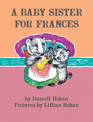 A Baby Sister for Frances by Russell Hoban