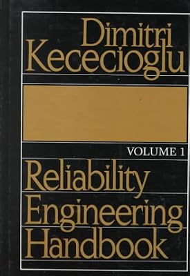 Reliability Engineering Handbook (2 Volumes)