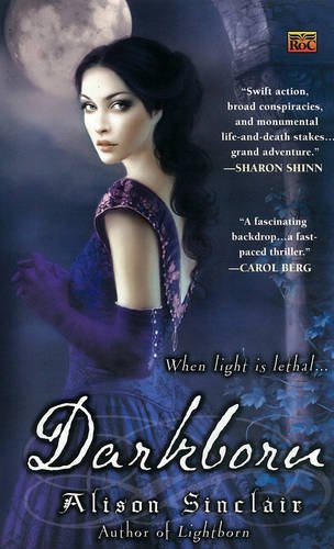 Darkborn by Alison Sinclair