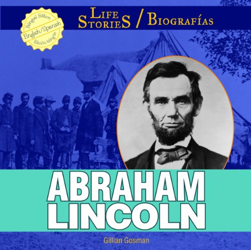 Abraham Lincoln (Life Stories / Biografias) by Gillian Gosman