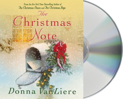 The Christmas Note by Donna VanLiere