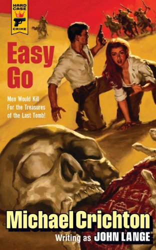 Easy Go by Michael Crichton
