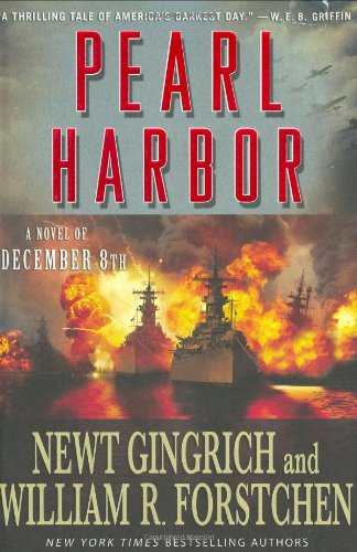 Pearl Harbor: A Novel of December 8th by Newt Gingrich