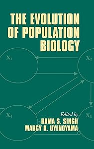 The Evolution of Population Biology by Rama S. Singh