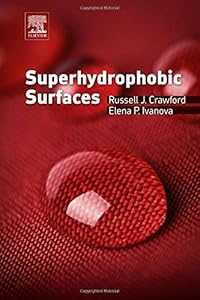 Superhydrophobic Surfaces by Russell J. Crawford