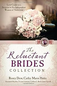 Reluctant Brides Collection: