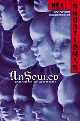 UnSouled by Neal Shusterman