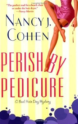 Perish by Pedicure (Bad Hair Day Mystery)