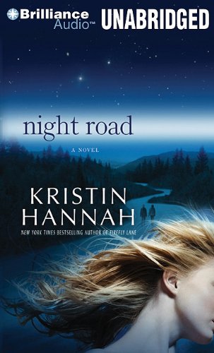 Night Road by Kristin Hannah