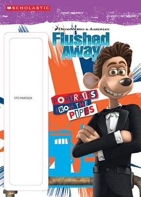 Portraits From The Pipes (Flushed Away)
