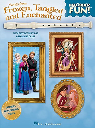 Songs from Frozen, Tangled and Enchanted - Recorder Fun!: with Easy Instructions & Fingering Chart by Hal Leonard Corp.