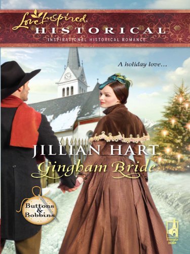 Gingham Bride (Love Inspired Historical) by Jillian Hart