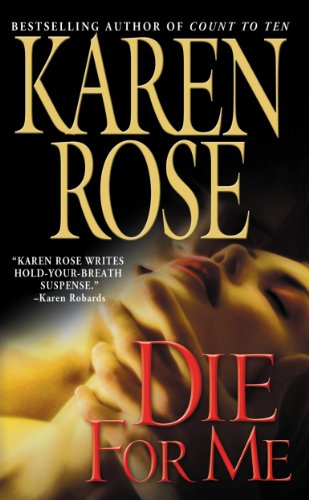 Die for Me (Daniel Vartanian) by Karen Rose