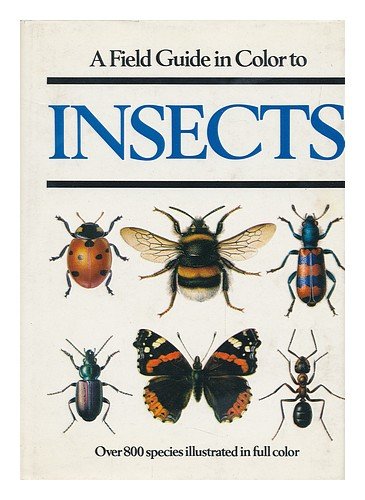 A Field Guide in Colour to Insects by Jiri Zahradnik