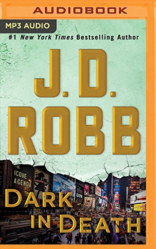 Dark in Death by J  D Robb