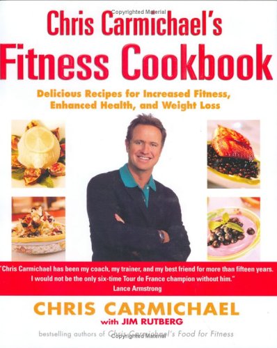 Chris Carmichael's Fitness Cookbook by Chris Carmichael