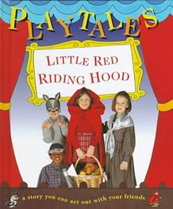 Little Red Riding Hood (Playtales)