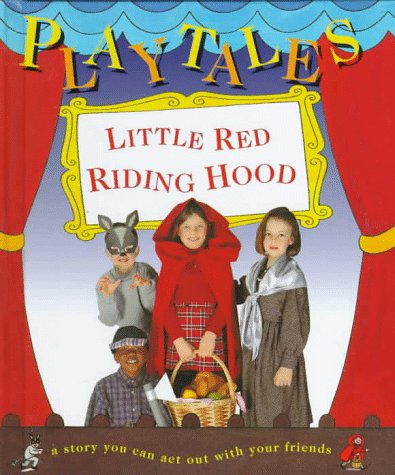 Little Red Riding Hood (Playtales) by Moira Butterfield