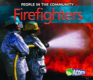 Firefighters (People in the Community)