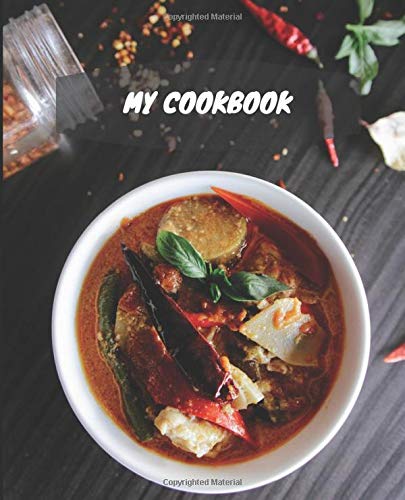 My Cookbook: Your recipes in one place! - Blank Cookbook by Brex E.