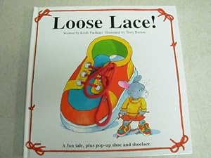 Loose lace!