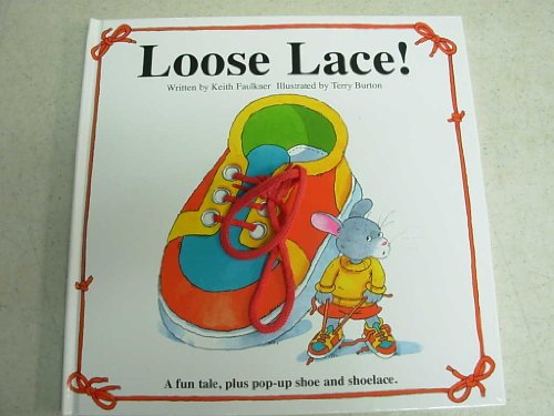 Loose lace! by Keith Faulkner