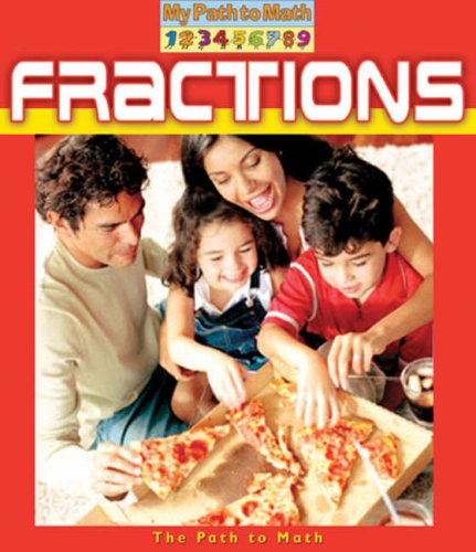 Fractions (My Path to Math) by Penny Dowdy