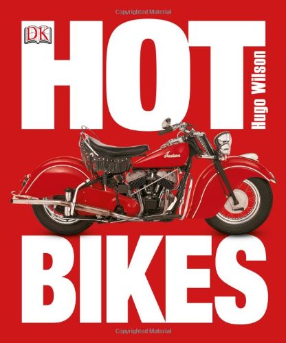 Hot Bikes by Hugo Wilson